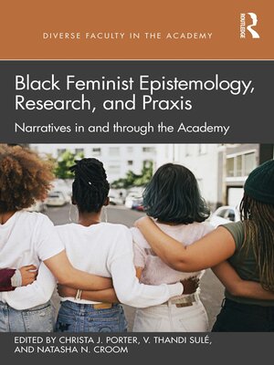 cover image of Black Feminist Epistemology, Research, and Praxis